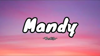 Mandy lyrics Westlife [upl. by Adolpho945]