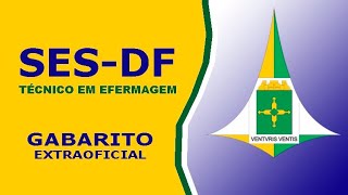 SES DF 2023  Gabarito Extraoficial  Correção da Prova  Técnico em Enfermagem [upl. by Fabio504]