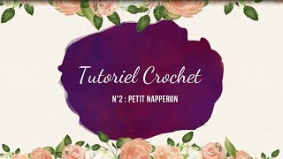 Crochet   Tutoriel 2  Petit Napperon [upl. by Bartholomeo592]