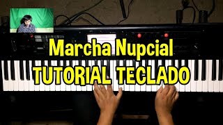 Marcha Nupcial Tutorial Teclado [upl. by Fahland484]