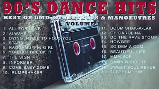 90s DANCE HITS  Best of UMD Streetboys amp Maneouvres Volume 1 [upl. by Miza]