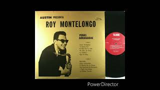 ROY MONTELONGO Y SU ORQUESTA “ MI LIBRO DE PENAS “ [upl. by Larkin]