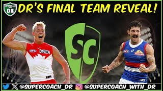 DRS FINAL TEAM REVEAL MAJOR CHANGES Supercoach 2024 [upl. by Riess]