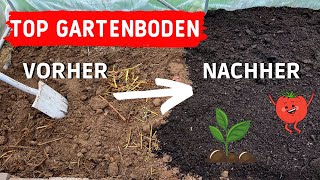 Gartenboden verbessern für eine reiche Ernte 🧑🏻‍🌾 [upl. by Hecht436]