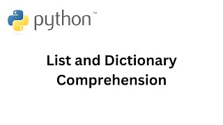 Python list amp dictionary comprehension [upl. by Ynafetse161]