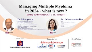 Managing Multiple Myeloma in 2024  what is new [upl. by Andras]