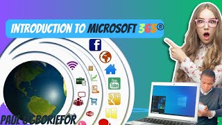 COMPREHENSIVE INTRODUCTION TO MICROSOFT 365  2 [upl. by Chrotoem617]