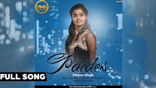 Pardes  Full Audio Song 2015  Meenu Singh  New Punjabi Song 2015 [upl. by Barfuss]