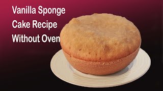 Vanilla Sponge Cake Recipe without OvenHow to make Cake recipe in bangla [upl. by Jenette787]