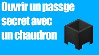 Tuto ouvrir un passage secret à laide dun chaudron  Minecraft [upl. by Seuqcaj223]