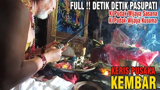 FULL  PASUPATI SEPASANG KERIS PUSAKA KEMBAR SESUAI DHARMA KEPANDEAN [upl. by Rhianna]