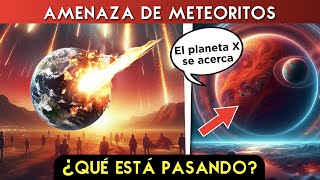 🚨 Amenaza de METEORITOS ¿Qué está pasando algo se acerca🚨 [upl. by Ailhad]