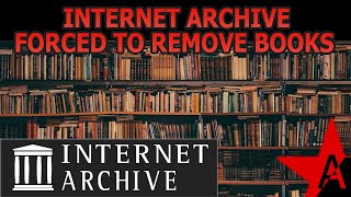 Internet Archive Forced to Remove 500000 books Due to Copyright Lawsuit [upl. by Esinel]