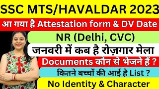 SSC MTSHAVALDAR 2023 NR DELHI CENTRAL VIGILANCE COMMISSION DV DATES I ROJGAR MELA DATE I DOCUMENTS [upl. by Sondra539]