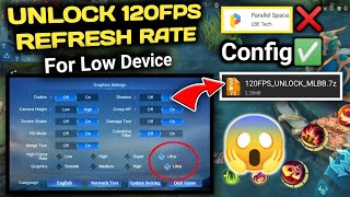 How to Unlock 120FPS Refresh Rate in Mobile Legends using config 😱 Super Smooth amp No Lag [upl. by Amathist369]