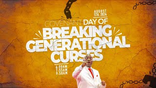 COVENANT DAY OF BREAKING GENERATIONAL CURSES SERVICE  4 AUGUST 2024  FAITH TABERNACLE OTA [upl. by Sansbury]