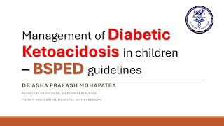 Management of DKA Diabetic Ketoacidosis in children  BSPED guidelines [upl. by Florance394]