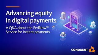 Advancing Digital Payments The FedNow Service and Payment Equity [upl. by Edasalof340]