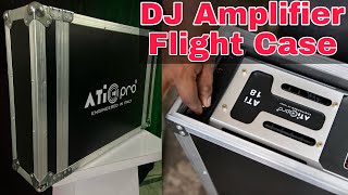 DJ Amplifier के लिए मज़बूत Flight Case Fitting भी करना सीखे।Ati Pro [upl. by Ecnerolf]