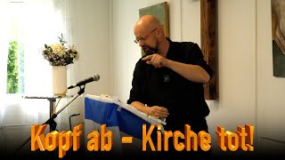 Kopf ab  Kirche tot [upl. by Bremen]