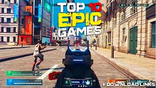 Top 10 Best Free To Play Games Available On Epic Games  WIth Download Links [upl. by Miche]