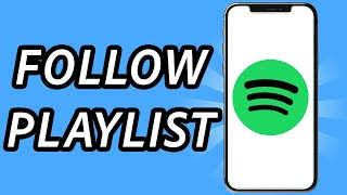 How to follow a playlist on Spotify FULL GUIDE [upl. by Vikky]