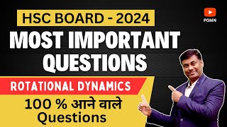 MOST IMPORTANT QUESTIONS  Rotational Dynamics  PHYSICS  HSC BOARD2024  MUKESH SIR [upl. by Darin]