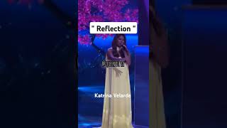 quot Reflection quot Highest Version by Katrina Velarde 👏👏👏 [upl. by Cohby475]