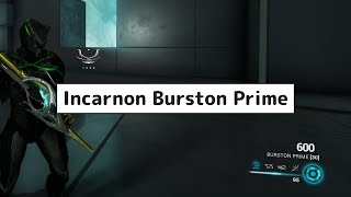 Warframe  Incarnon Burston Prime [upl. by Edgardo]