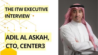 The ITW interview Adil AlAskah CTO Center3 [upl. by Phelia]