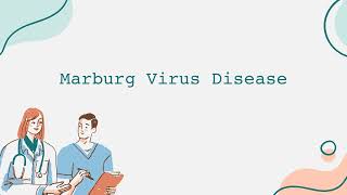 Marburg Virus Disease [upl. by Eppesiug400]