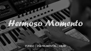 Piano Instrumental Para Orar  Hermoso Momento  Sin Anuncios Intermedios [upl. by Adleme]