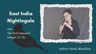 The Bird Fancyers Delight  East India Nightingale p 13 Kathrin Härtel Blockflöterecorder [upl. by Rolf380]