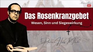 Das Rosenkranzgebet  Wesen Sinn und Siegeswirkung [upl. by Asa198]