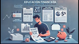 Educacion Financiera para Principiantes  Esto lo Debes Saber al Buscar Empleo 5 Pasos Exacto [upl. by Libna133]