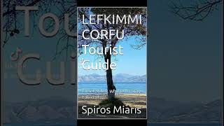 Lefkimmi Corfu Tourist Guide Greece Link Below [upl. by Kahaleel]