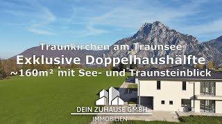 Exklusive Doppelhaushälfte mit See und Traunsteinblick in Traunkirchen am Traunsee [upl. by Hauger415]