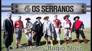 Os Serranos Bugio Novo [upl. by Tanny]