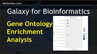 Galaxy Tutorial on RNA Seq GO Gene Ontology Enrichment Analysis  Episode1 [upl. by Siulesoj]