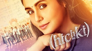 Hichki Full Movie Story Teller  Facts Explained  Bollywood Movie  Rani Mukerji [upl. by Rabiah626]