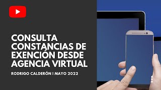 Consulta constancias de exención  nuevo método 2022 [upl. by Dis171]