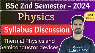 Bsc 2nd Semester Physics Syllabus 2024  Thermal physics and semiconductor devices [upl. by Velvet303]