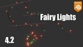 Fairy Lights  Blender 42 [upl. by Secrest90]