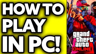 How To Play GTA 5 Online in PC 2024 [upl. by Ivan]