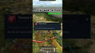 Total War ATTILA  Gangırtan steam yorumları steam [upl. by Nnav73]