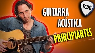 Como tocar guitarra acústica fácil Conceptos para principiantes por Mario Freiria  Tutorial TCDG [upl. by Nidorf]