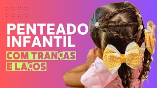 COMO FAZER UM PENTEADO INFANTIL FÁCIL E RÁPIDO [upl. by Lehar837]