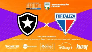 BOTAFOGO x FORTALEZA  AO VIVO  Narração HUGO LAGO  Futebol Globo CBN [upl. by Cates]