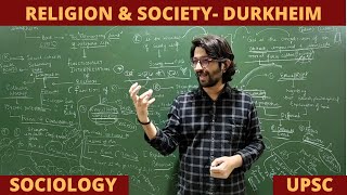 Lec 30 Religion and Society  Emile Durkheim religion sociology upsc net jrf [upl. by Shreve]