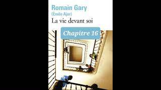 16  La Vie Devant Soi  Romain Gary  lecture du chapitre 16 [upl. by Nelyahs]